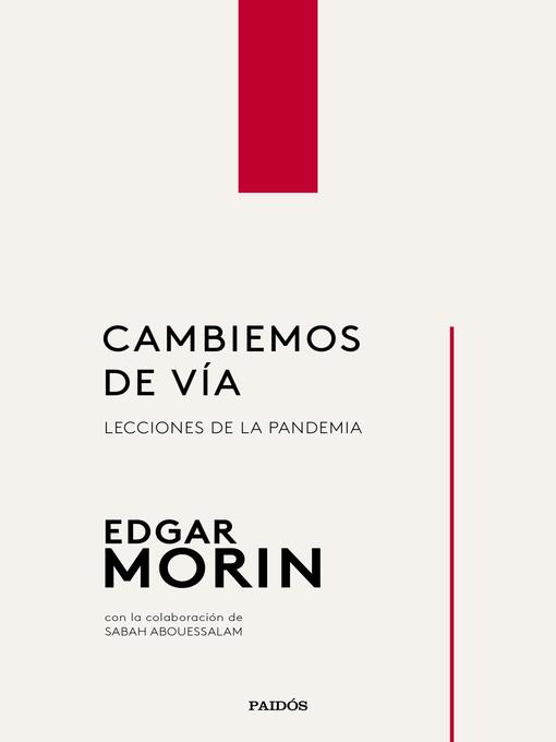 Title details for Cambiemos de vía by Edgar Morin - Available